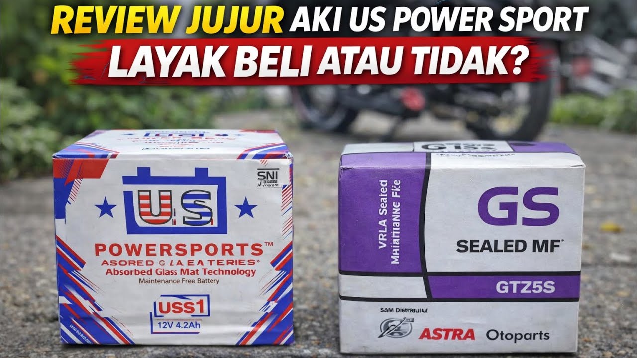 Review Aki Us Power Sport Buatan Indonesia | Setara Gs Astra