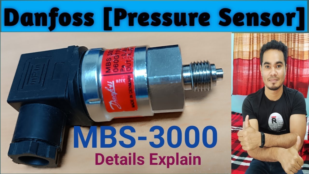 Danfoss Pressure Sensor,  How to Work Pressure Sensor,  Pressure Sensor Details Explanation.