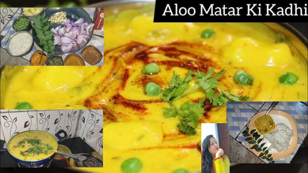 आलू मटर की कड़ी |Aloo Pyaz Ke Kadhi Recipe 😋| ऐसे बनायेगे तो उँगलियाँ चाटते रह जायेगे | Kadhi-chawal
