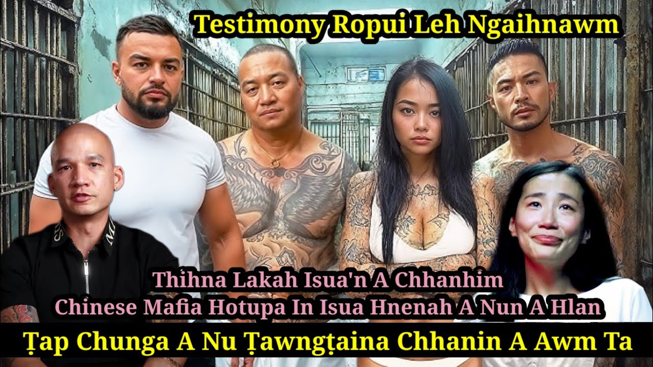 Isua'n Chinese Mafia Hotupa chungah Thilmak a ti || Isua hnenah a Nun a hlan