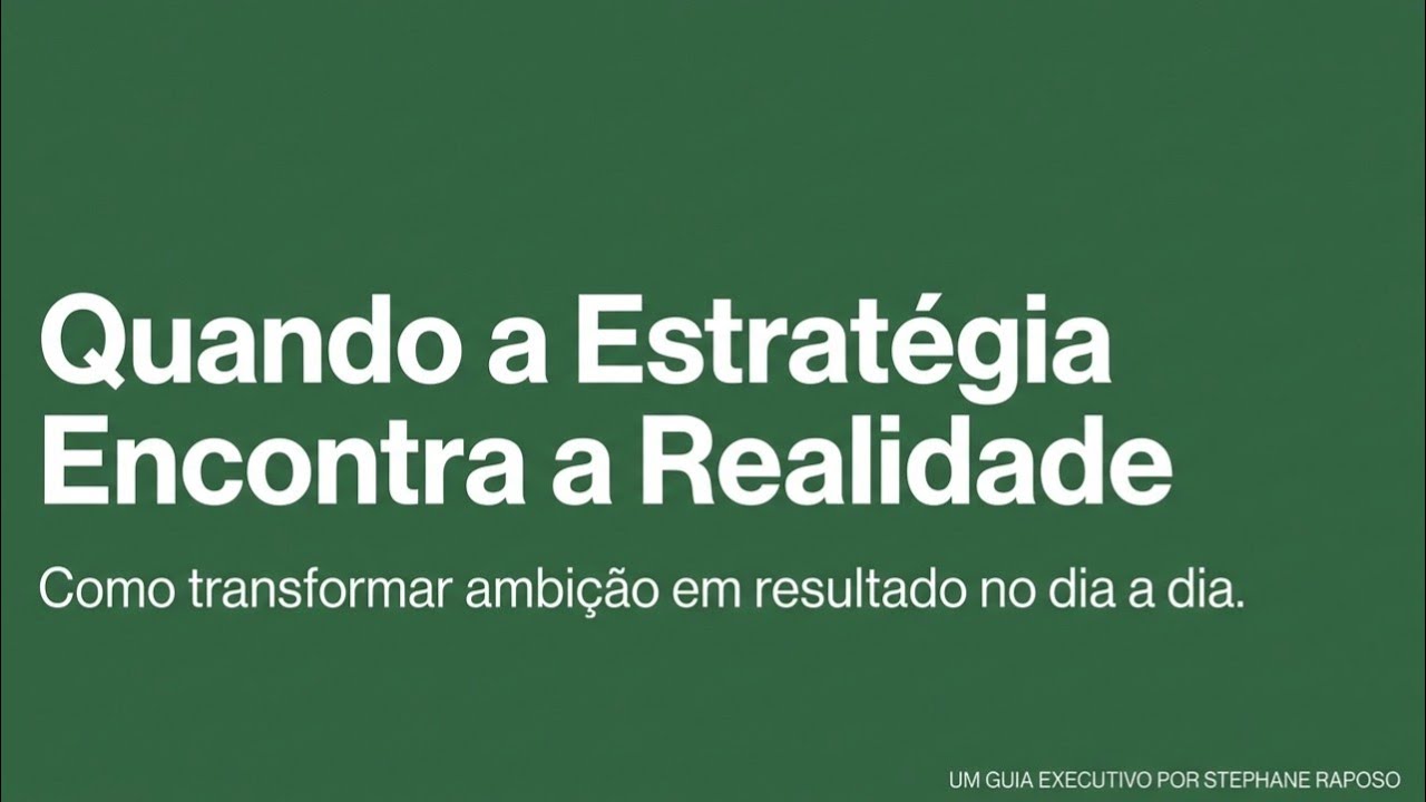 Estratégia vs Realidade