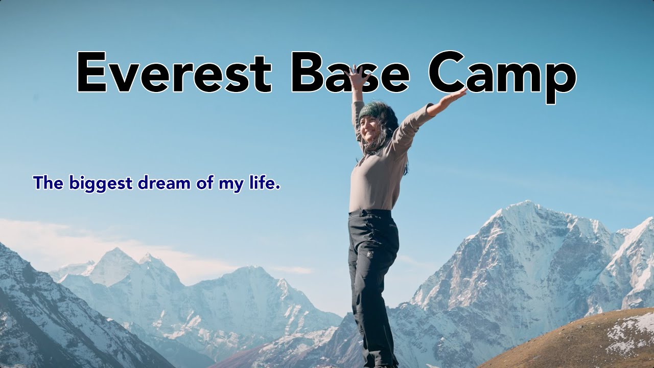 My Everest Base Camp Dream | Trek of a Lifetime - Aishwarya Pulami