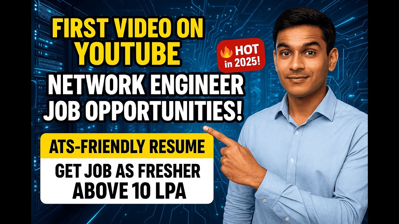 🚀 Freshers&rsquo; Guide to Networking Jobs in 2025 💼 | Skills, Companies & Resume Tips 📄#networkengineer