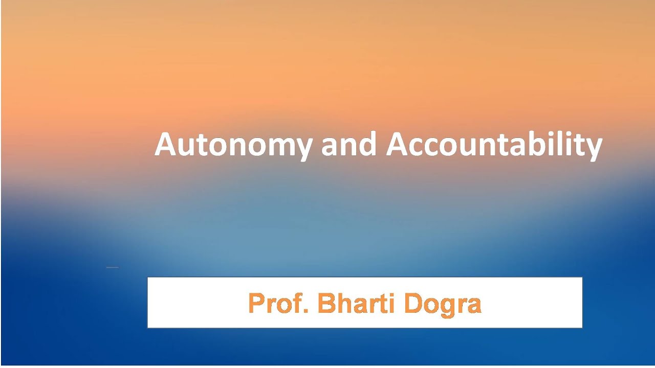 Autonomy and Accountability