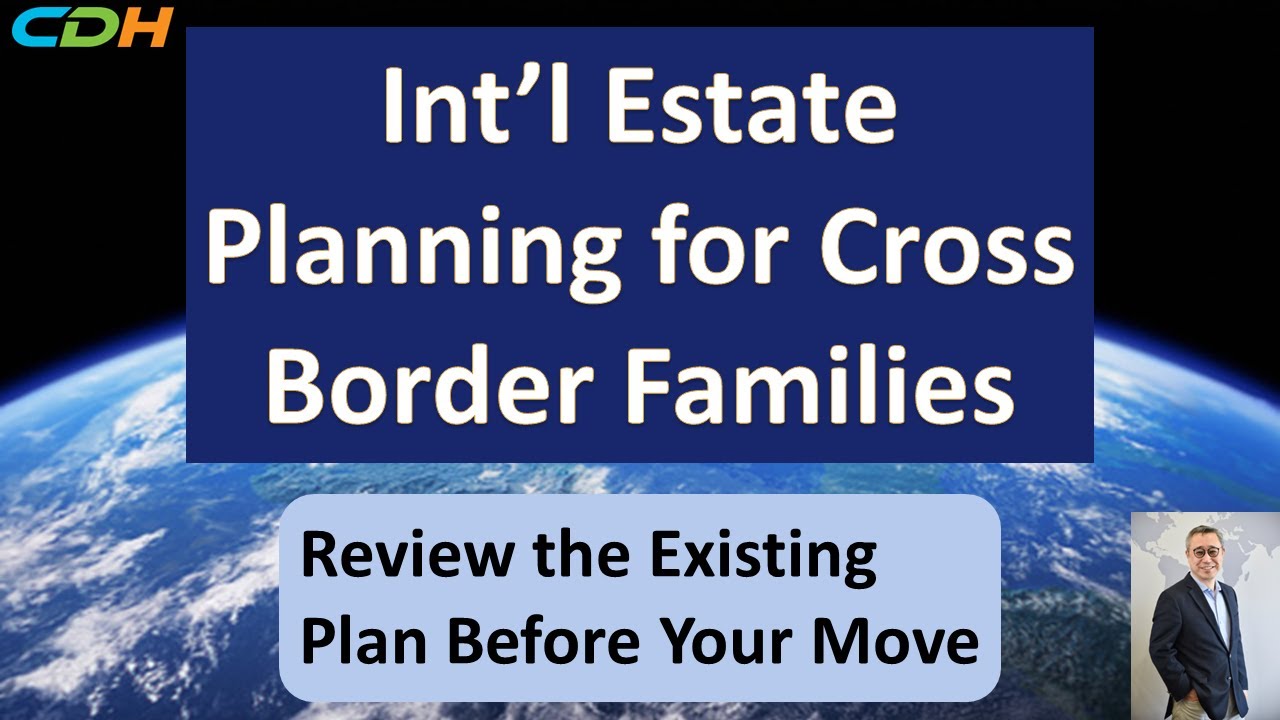 Int'l Estate Planning for Cross Border Families