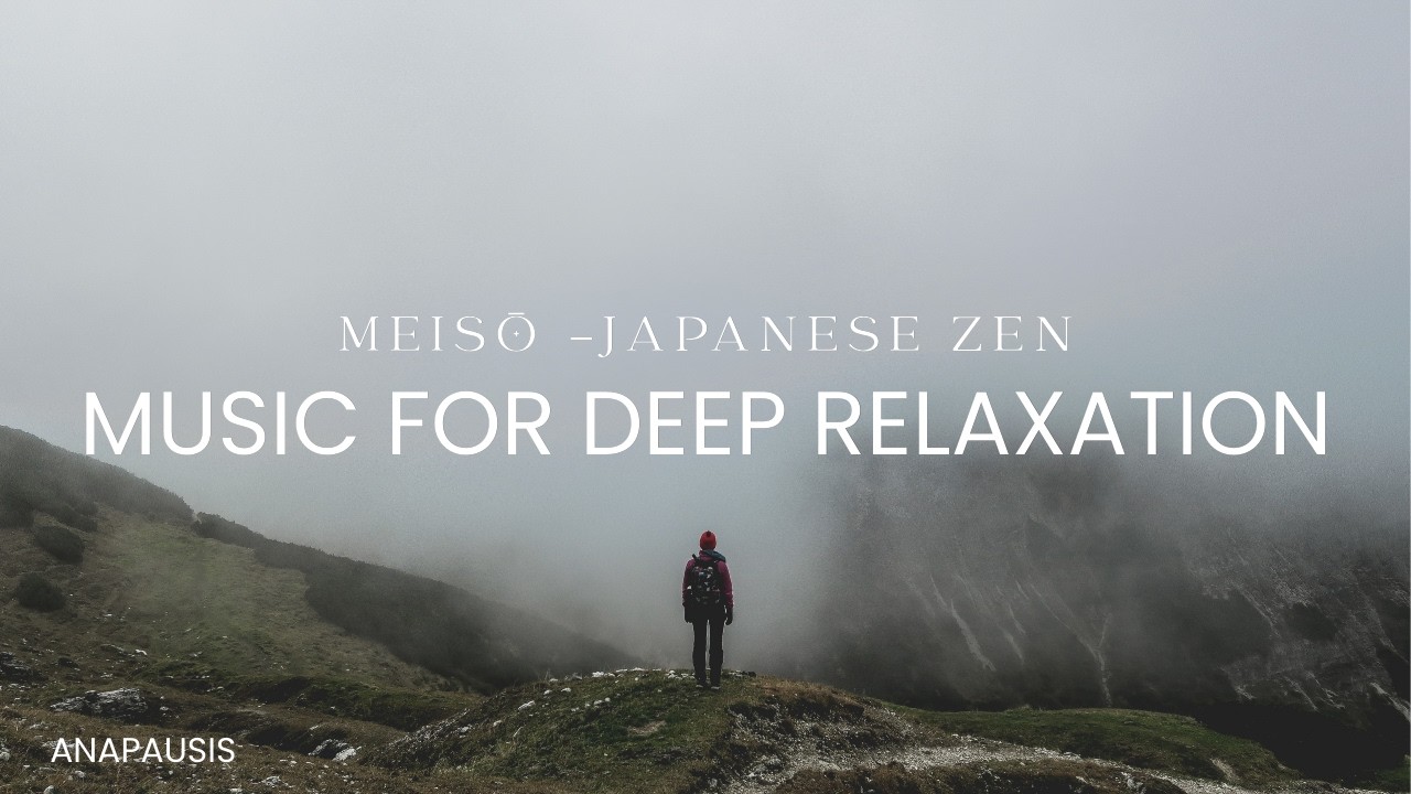 Japanese Zen - Music for Deep Relaxation