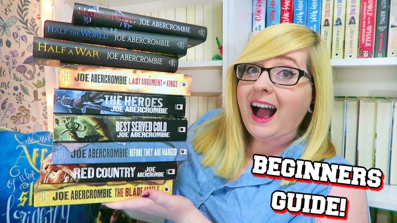 Beginner's Guide to Joe Abercrombie!