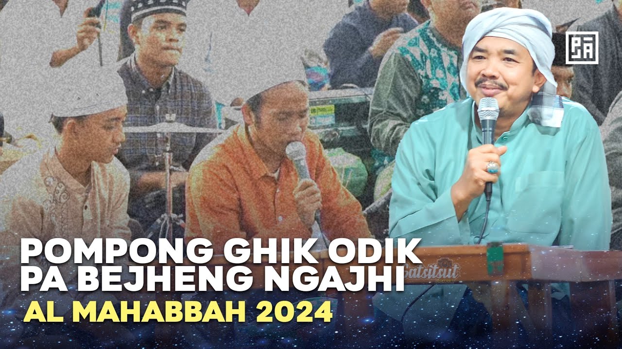 POMPONG GHIK ODIK PA BEJHENG NGAJHI - AL MAHABBAH WALISONGO 2024
