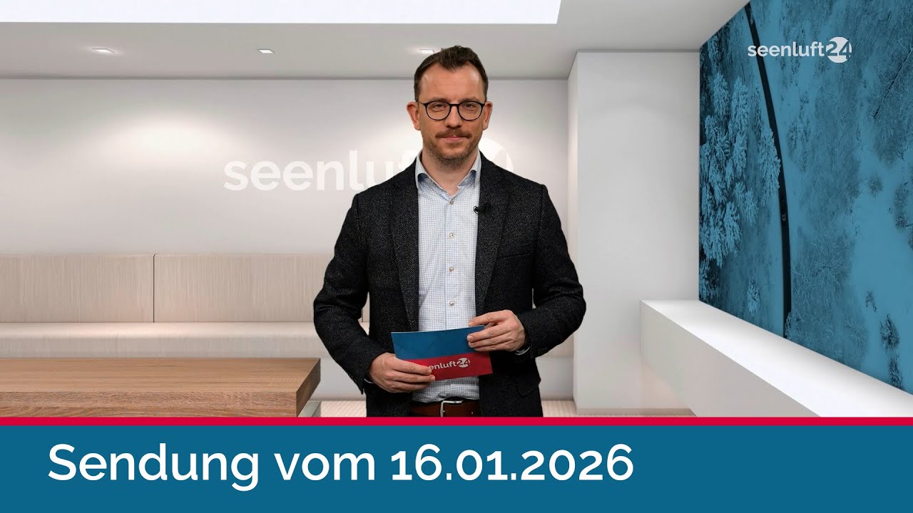 seenluft24 Sendung vom 16.01.2026 | komplett