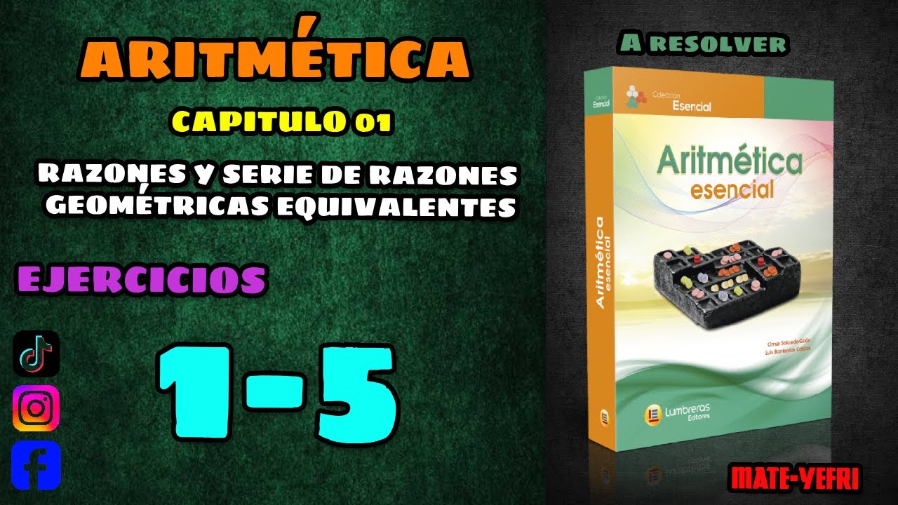 Razones Y Serie De Razones Geométricas Equivalentes  | Ejercicio 1 - 5 | Aritmética Lumbrera
