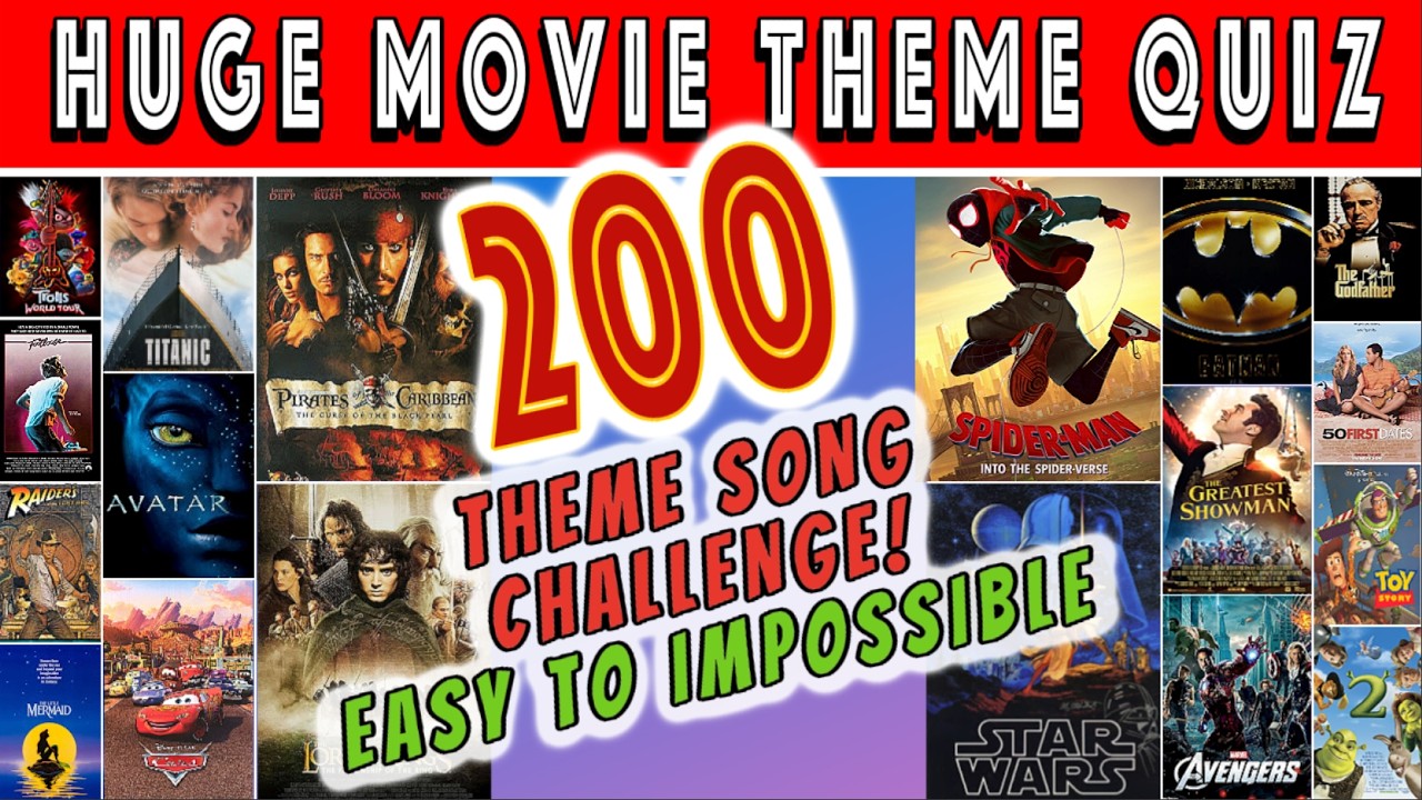 Guess The Movie Theme Song QUIZ CHALLENGE! (200 Tracks)