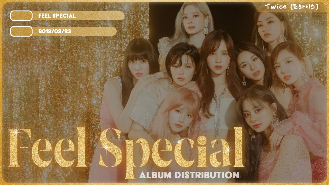 Twice (트와이스) - 'Feel Special' - Album Distribution