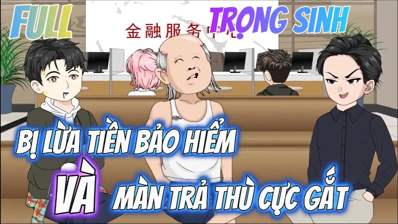 Full trọn bộ | bị lừa tiền bảo hiểm và màn trả thù cực gắt | LeeHi VietsuB