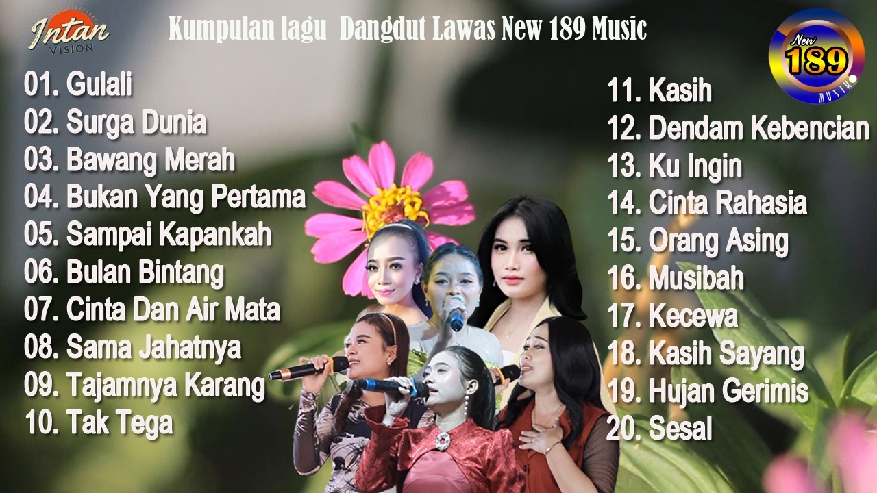 Gulali'' Surga Dunia'' Bawang Merah'' Kumpulan lagu  Dangdut Lawas New 189 Music