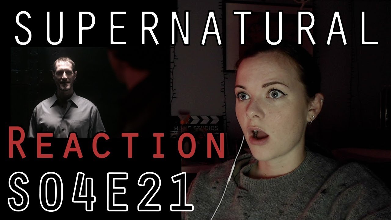 Supernatural Reaction 4x21