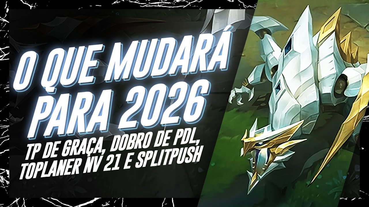 RESUMÃO & COMENTÁRIOS SOBRE A NOVA TEMPORADA DO LOL DE 2026
