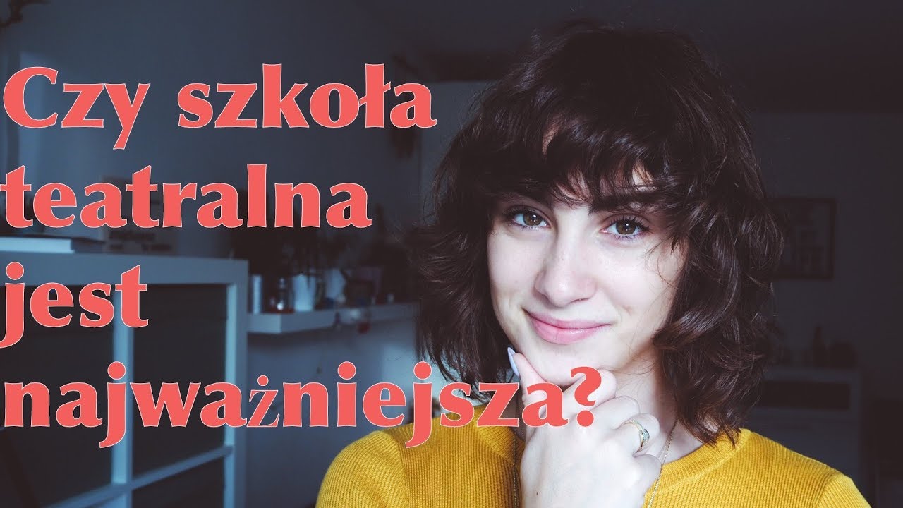 Czy szkoła teatralna jest najważniejsza ?🤔