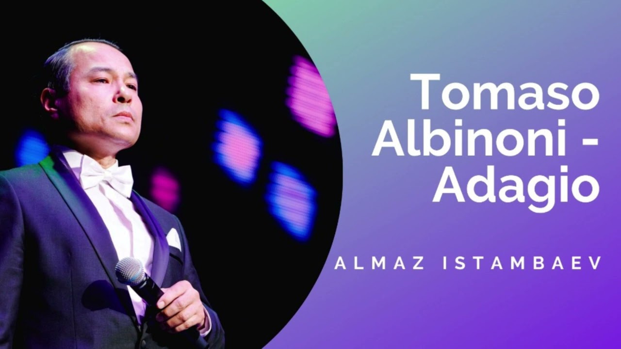 ADAJIO. T.Albinoni (cover) . ALMAZ Istambaev.