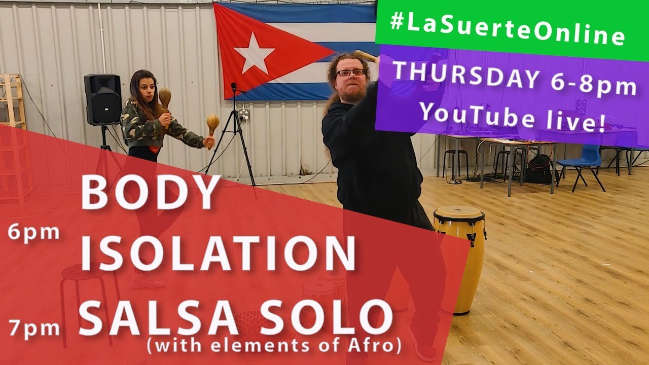 FREE live classes with La Suerte Dance School (Body Isolation, Salsa Solo) - 25.06.2020
