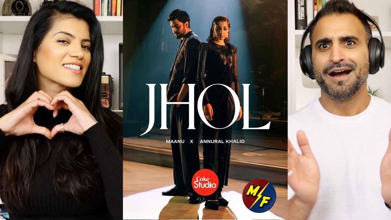 Jhol | Coke Studio Pakistan | Season 15 | Maanu x Annural Khalid | REACTION!!
