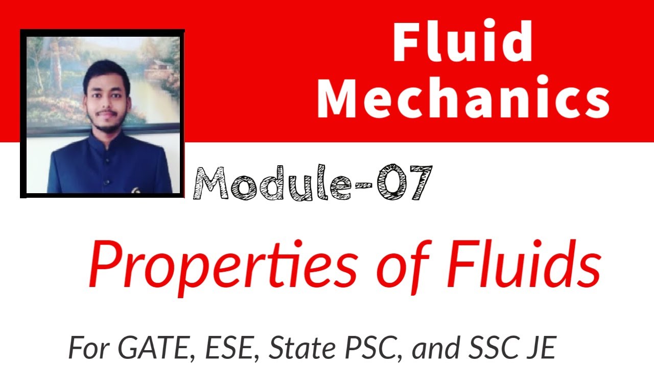 Fluid Mechanics | Module-7 | Properties of Fluid | Target IES