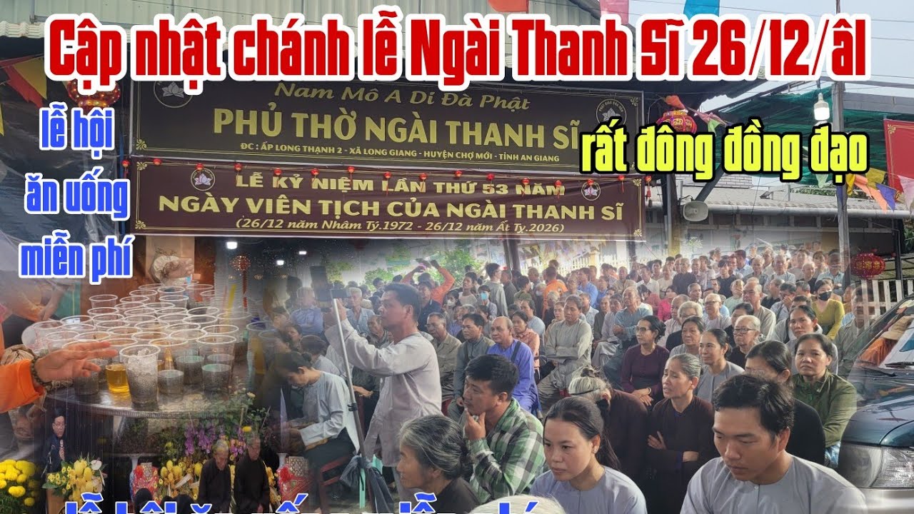 Cập nhật lễ viên tịch Ngài Thanh Sĩ lần 53.đãi ăn uống miễn phí .năm nay rất đông 