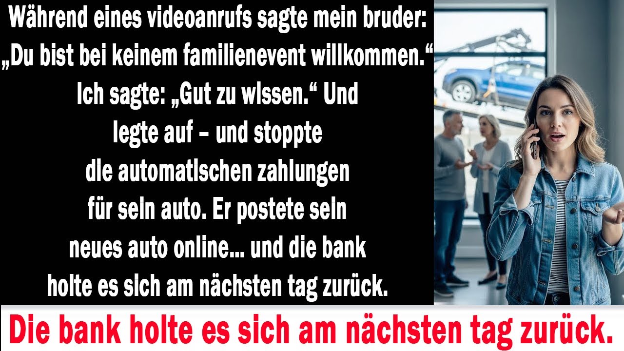 Mein bruder verspottete mich im videoanruf – ich legte auf und beendete seine autoraten