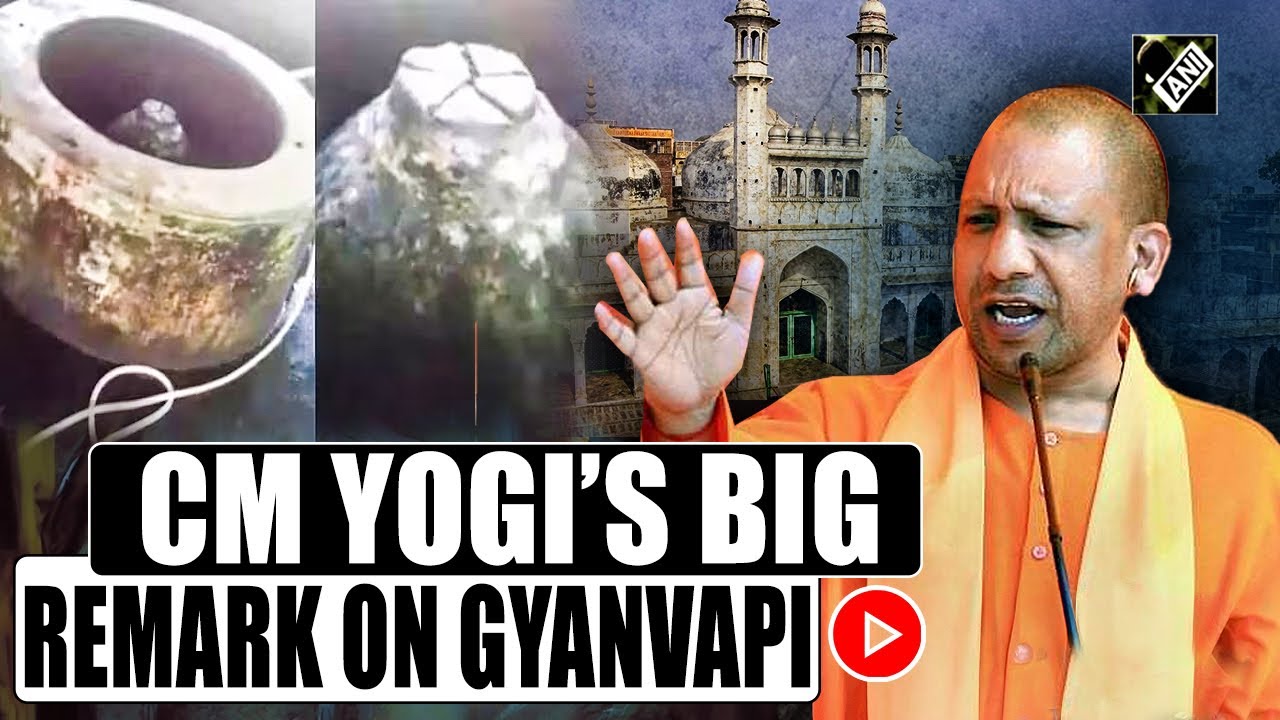 “Ye Keval Ek Namoona Nahi Hai…” CM Yogi Adityanath's big statement on Gyanvapi structure in Varanasi