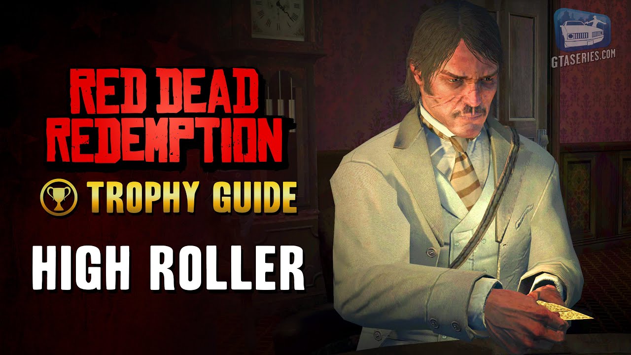 Red Dead Redemption - High Roller [Achievement / Trophy]