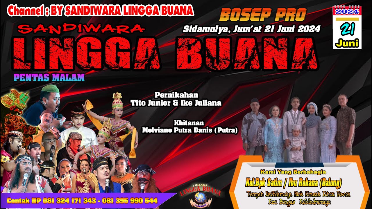 LIVE SANDIWARA LINGGA BUANA Sidamulya, Jum'at 21 Juni 2024 Juni 2024 MALAM
