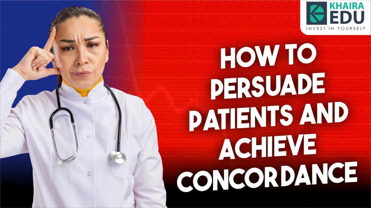 OET Speaking Tips: How to Persuade Patients and Achieve Concordance | Khaira Education