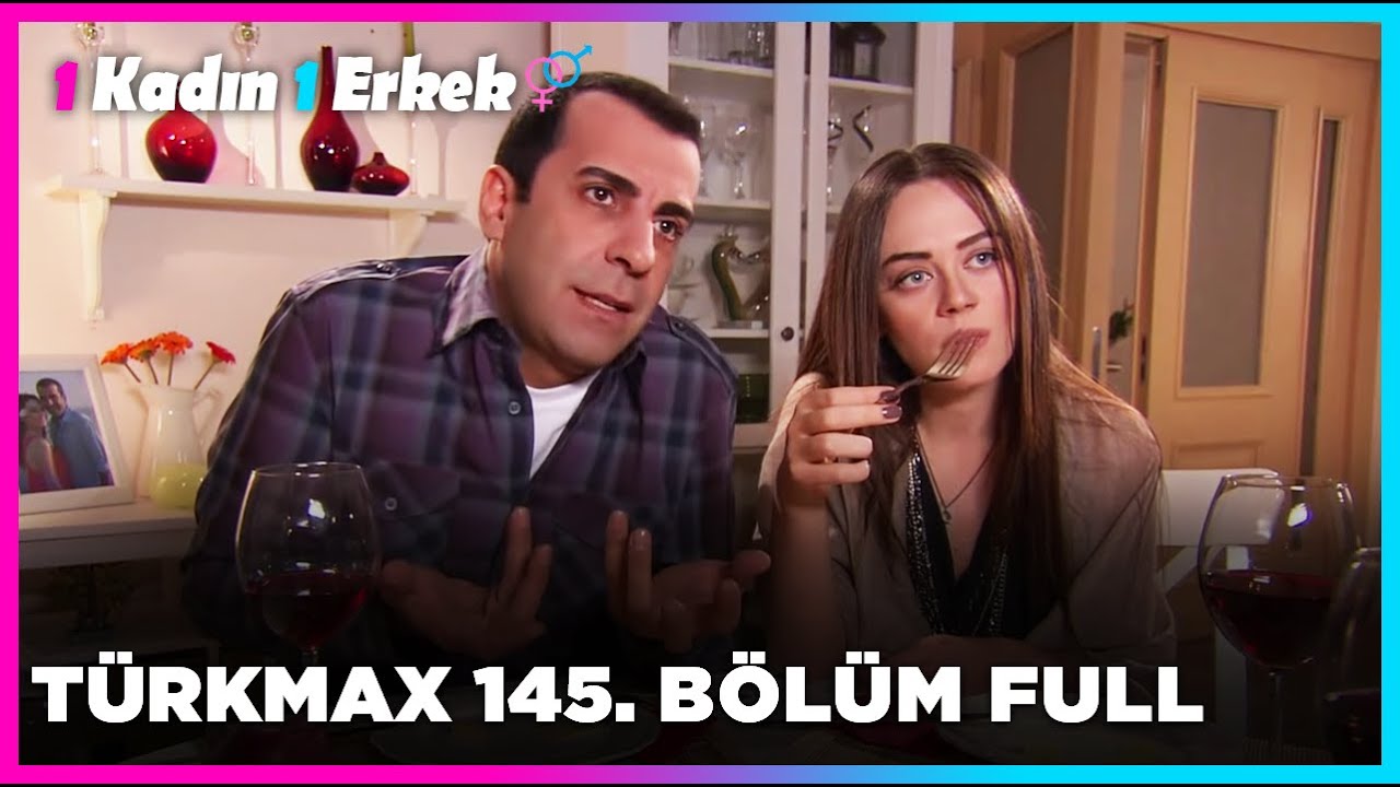1 Kadın 1 Erkek || 145. Bölüm Full Turkmax