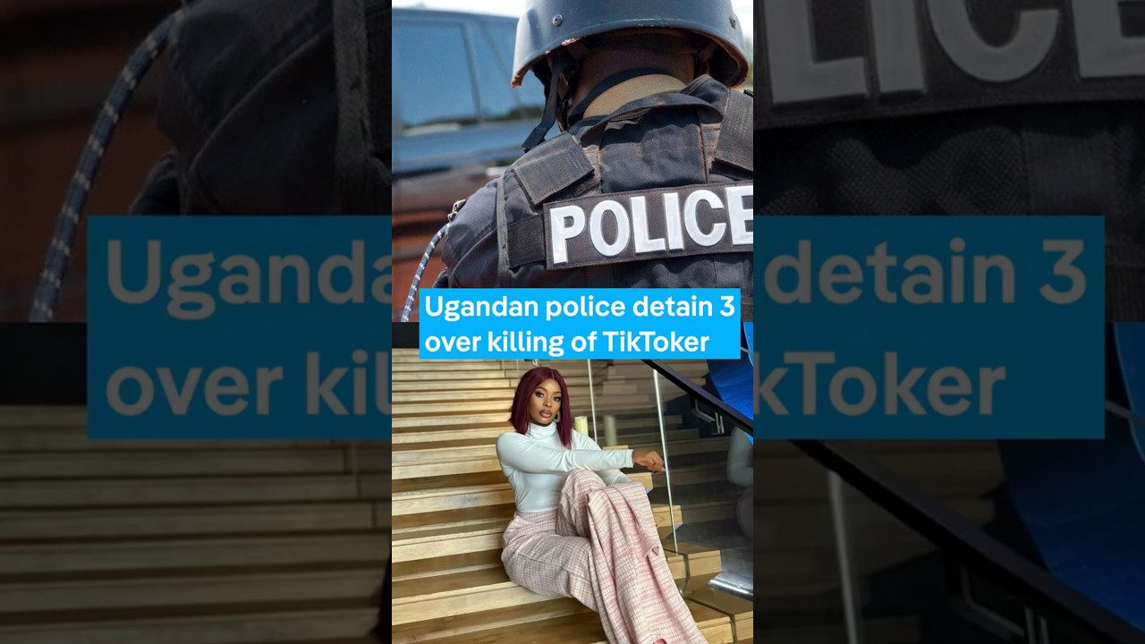 Ugandan police detain 3 over killing of TikTok star