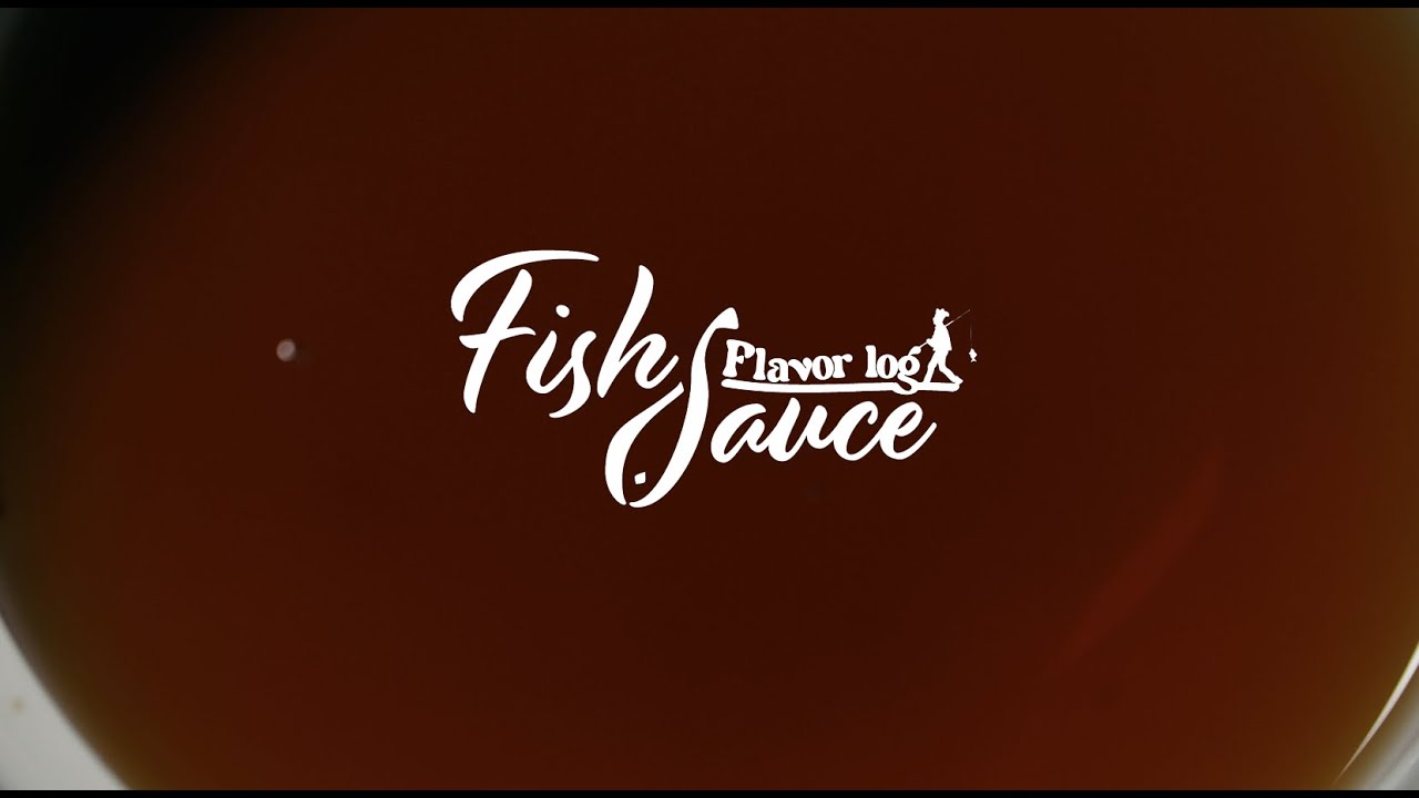 Flavor Log - Fish Sauce (풍미로그 - 피시소스)
