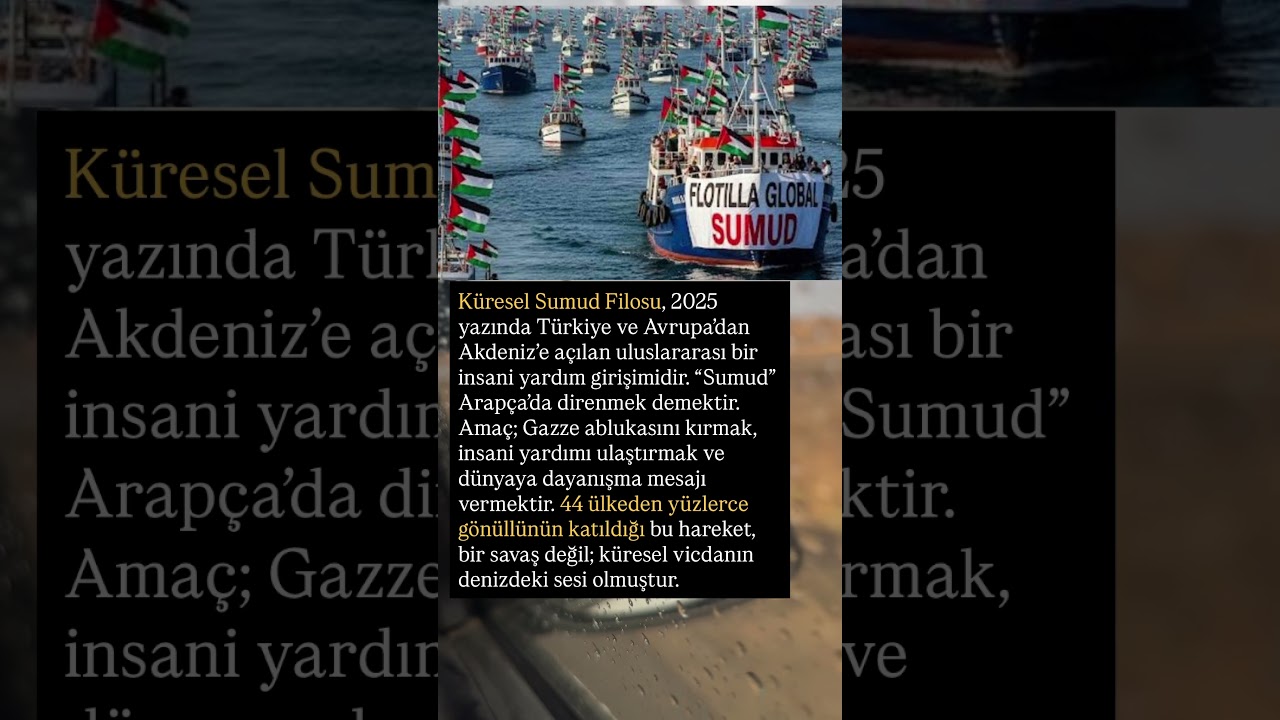 K&uuml;resel sumud filosu #filistin #gazze #islamis&ouml;zler #anlamlis&ouml;zler #islam #direniş #sumud