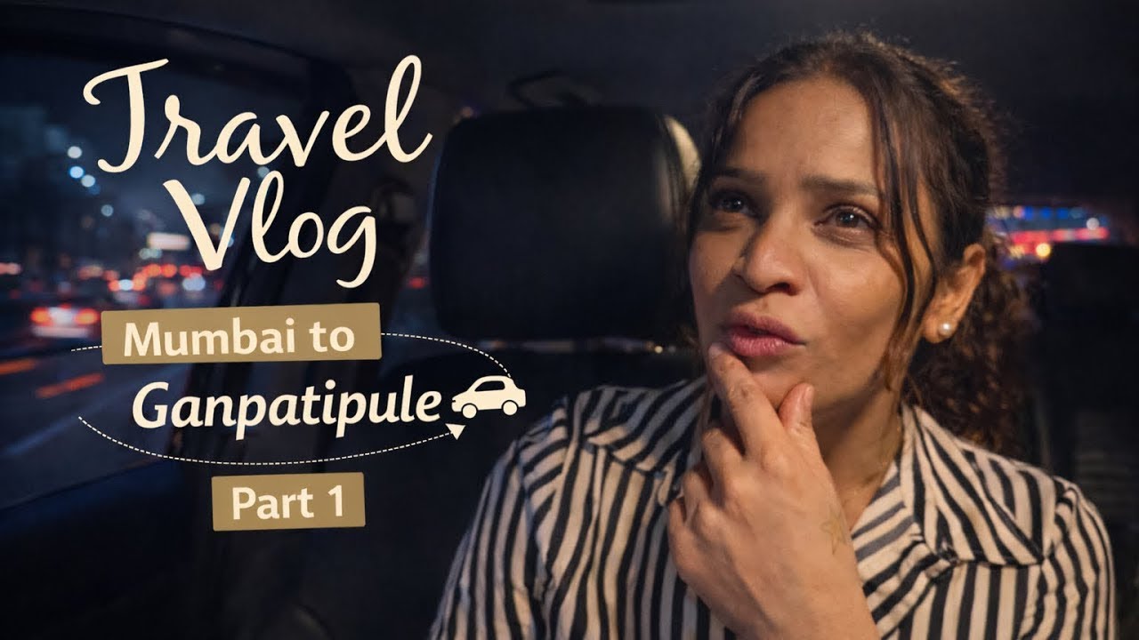 Road Trip Diaries | Mumbai to Ganpatipule | Part 2