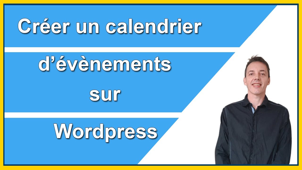Créer un calendrier d'évènements sur Wordpress : the events calendar