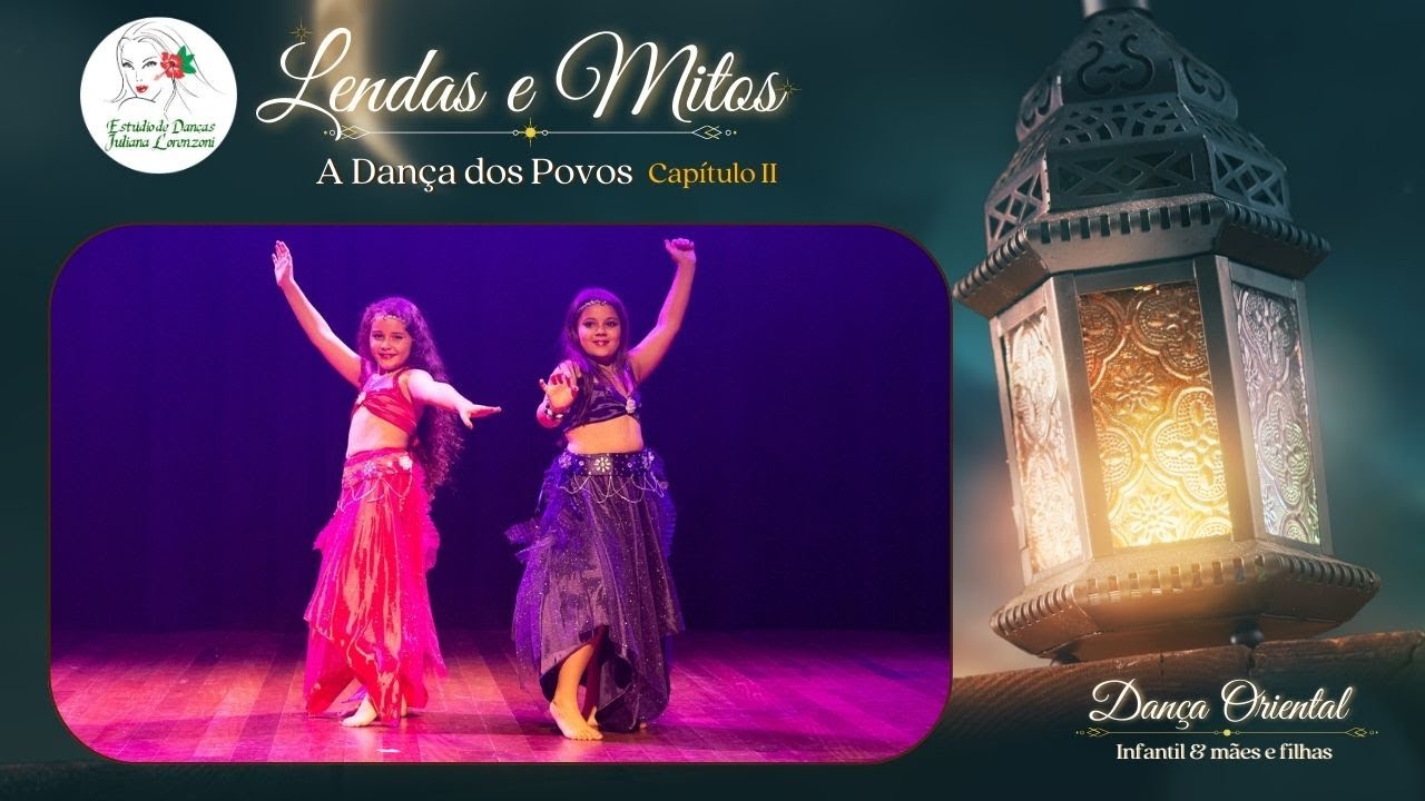 Dan&ccedil;a Oriental Infantil | Esma'ny | Est&uacute;dio Juliana Lorenzoni | Espet&aacute;culo Lendas e Mitos II (2022)