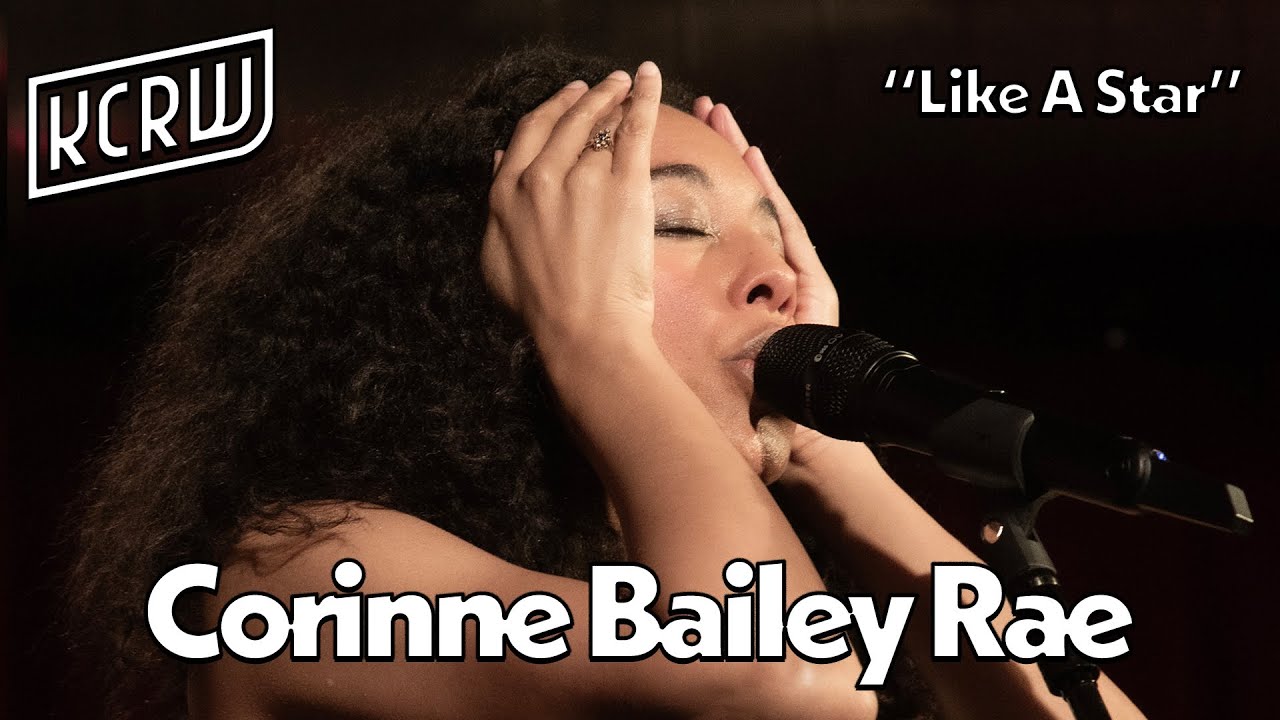 Corinne Bailey Rae - Like A Star (Live on KCRW)