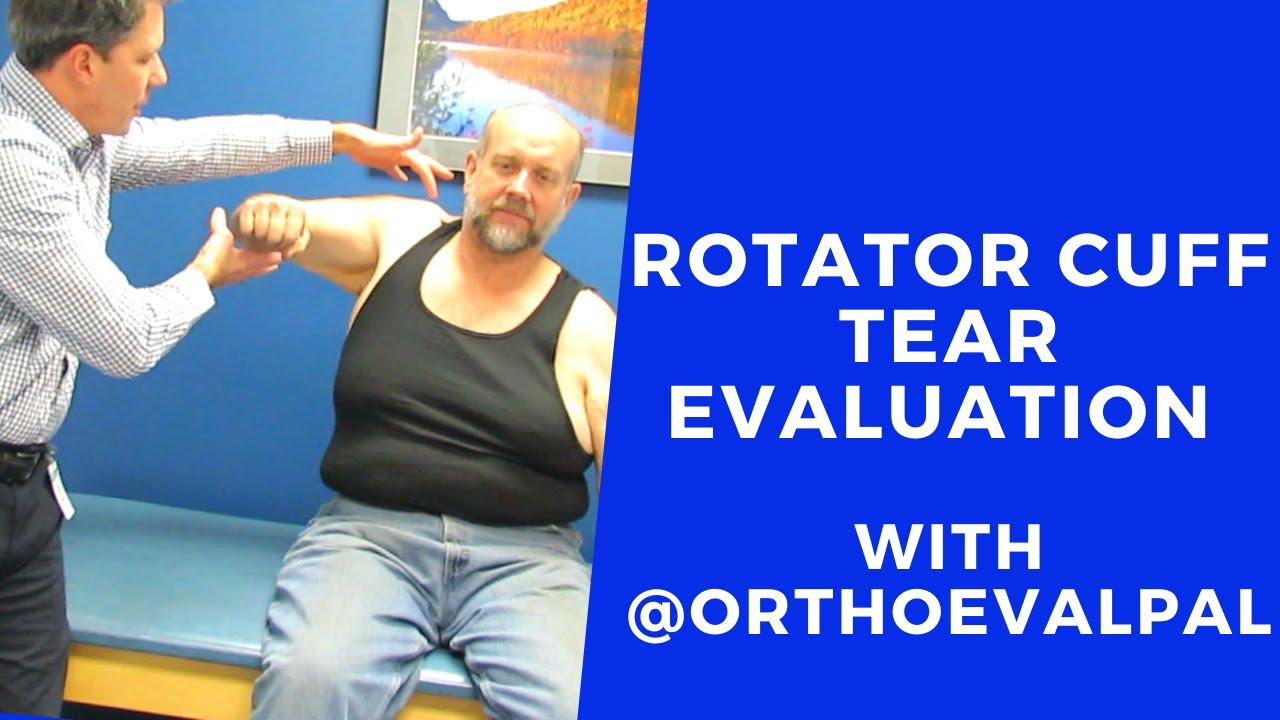 Rotator Cuff Tear Evaluation with @orthoevalpal