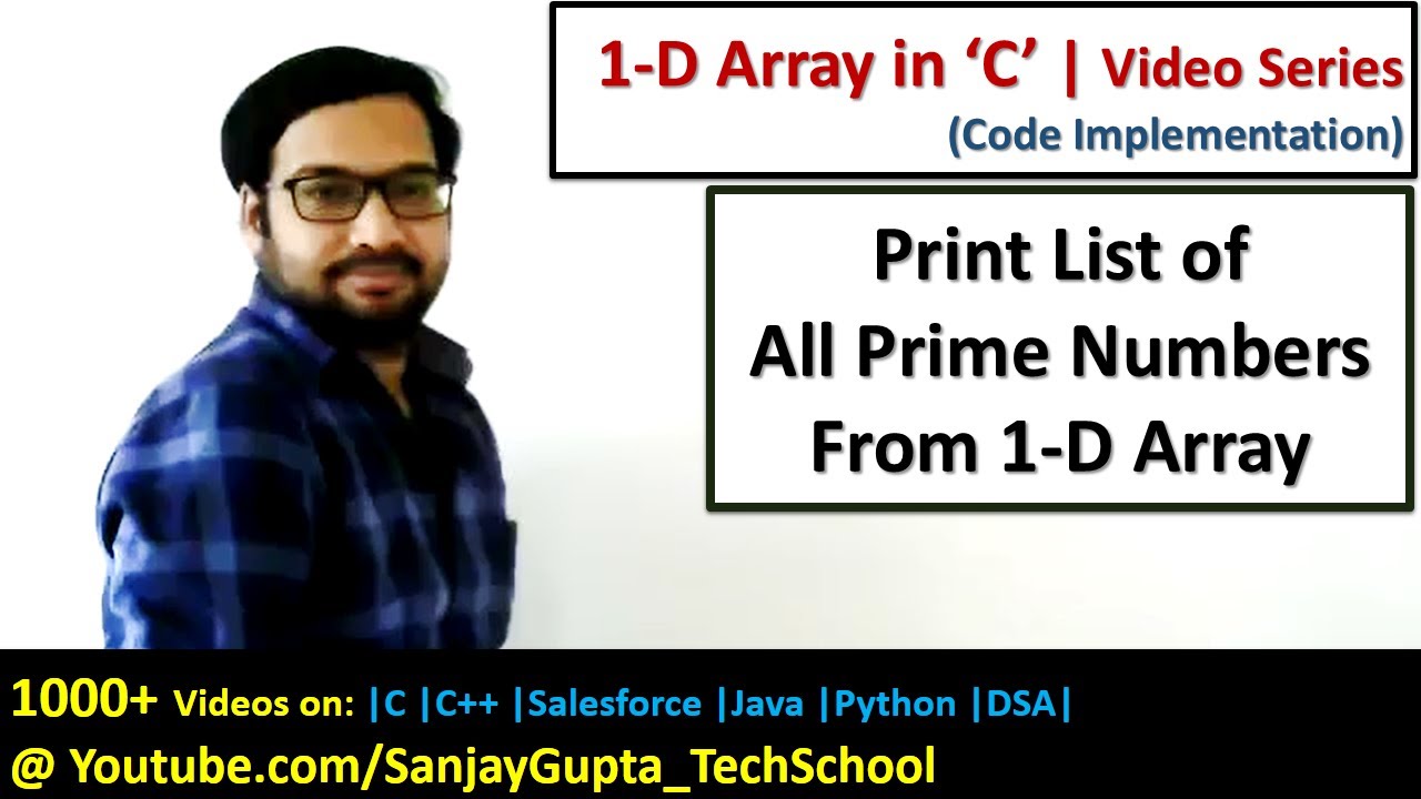 Print list of all prime numbers available in array using c programming | by Sanjay Gupta