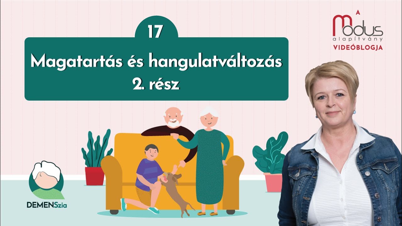 Magatartás és hangulatváltozás 2. rész