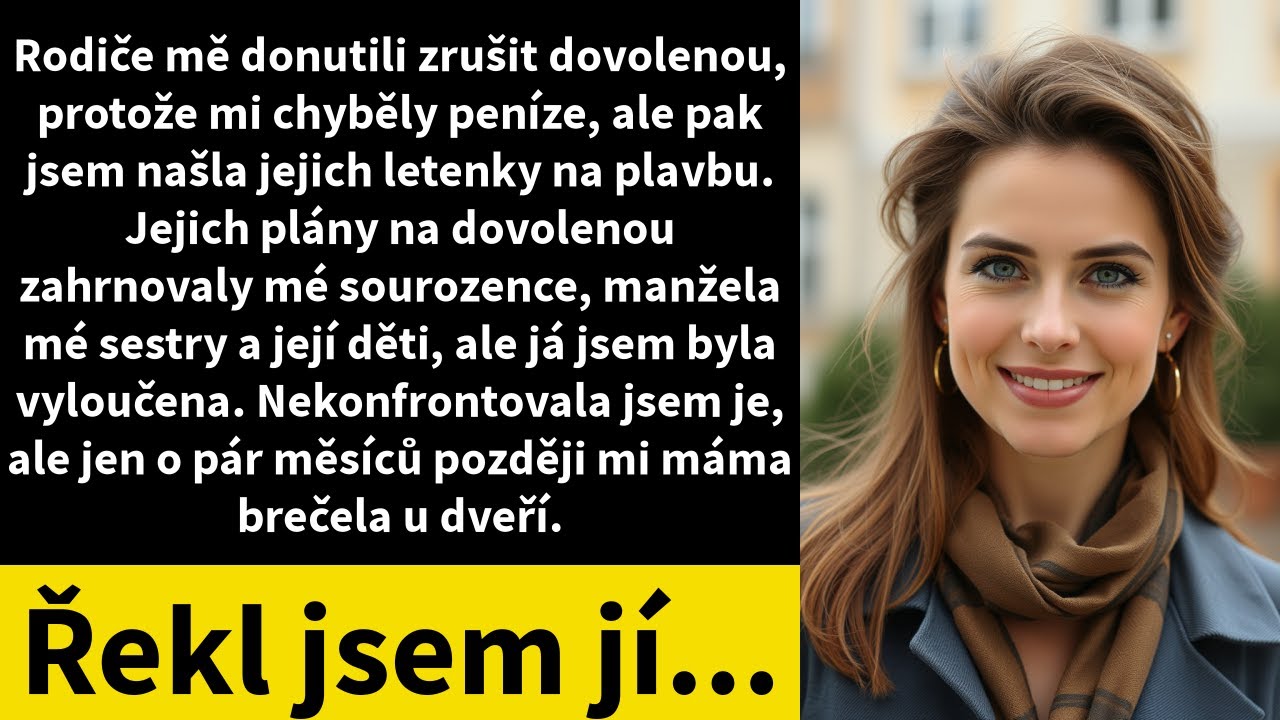 Rodiče mě donutili zrušit dovolenou, protože mi chyběly peníze, ale pak jsem našla jejich letenky na