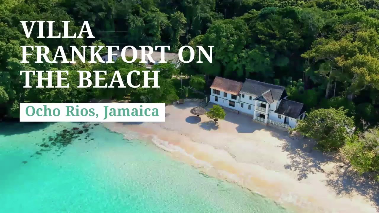 Villa Frankfort On The Beach, Ocho Rios, Jamaica