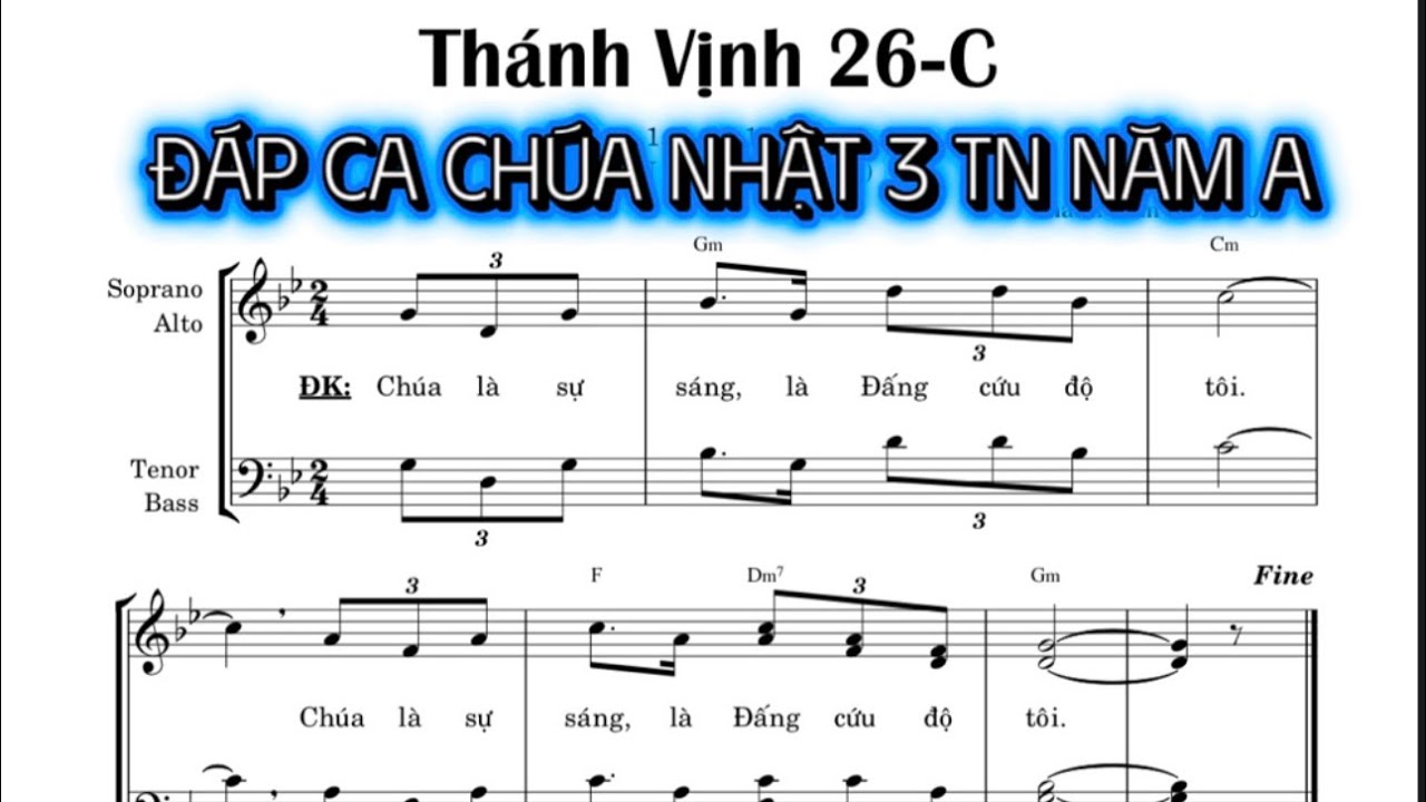 CHÚA LÀ SỰ SÁNG LÀ ĐẤNG CỨU ĐỘ TÔI - THÁNH VỊNH 26C THANH LÂM 