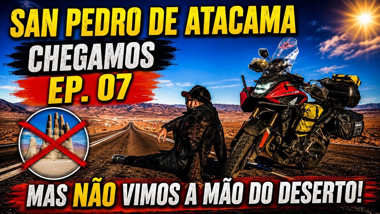 VIAGEM DE MOTO PRO DESERTO DO ATACAMA