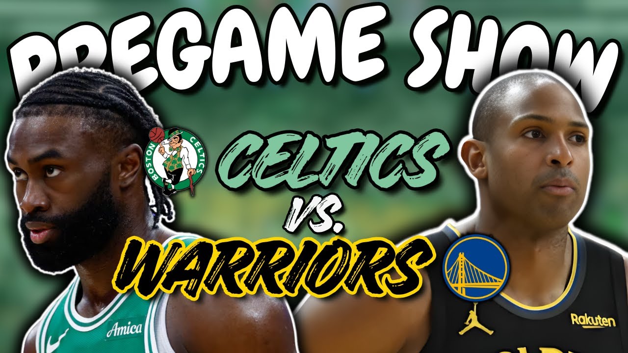 Celtics vs. Warriors Pregame Show