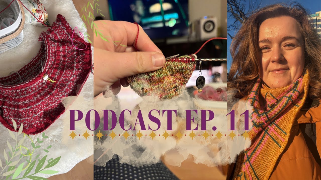 Podcast ep. 11 - Februárové projekty a čo práve pletiem 🧶