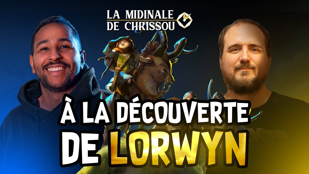 On joue en LIMITÉ avec le NOUVEAU set LORWYN ! [La midinale de Chrissou]
