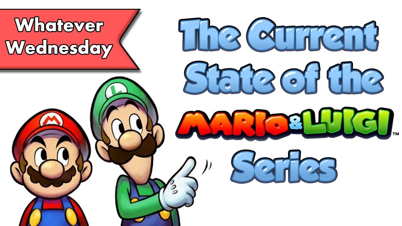 The Current State of the Mario & Luigi Series